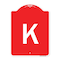 Signmission Designer Series Sign-Sign W/ Letter K, Red & White Aluminum Sign, 18" x 24", RW-1824-22944 A-DES-RW-1824-22944 - alternate 1